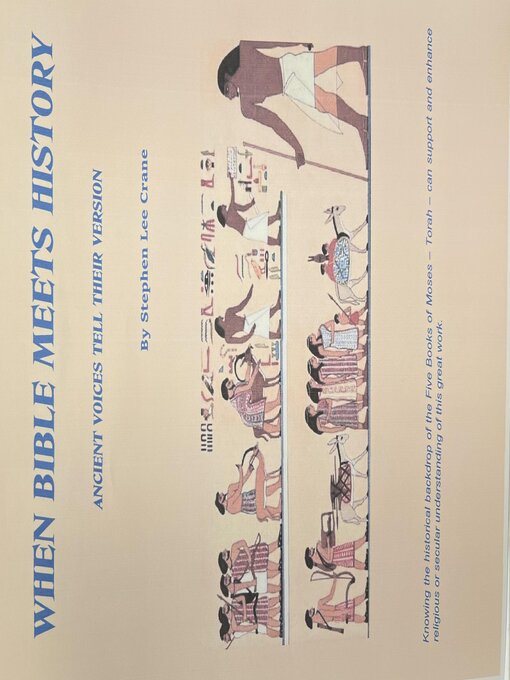 Title details for When Bible Meets History       Ancient Voices Tell Their Story by Stephen Lee Crane - Available